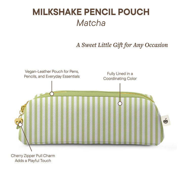 Pencil Pouch-Matcha Milkshake