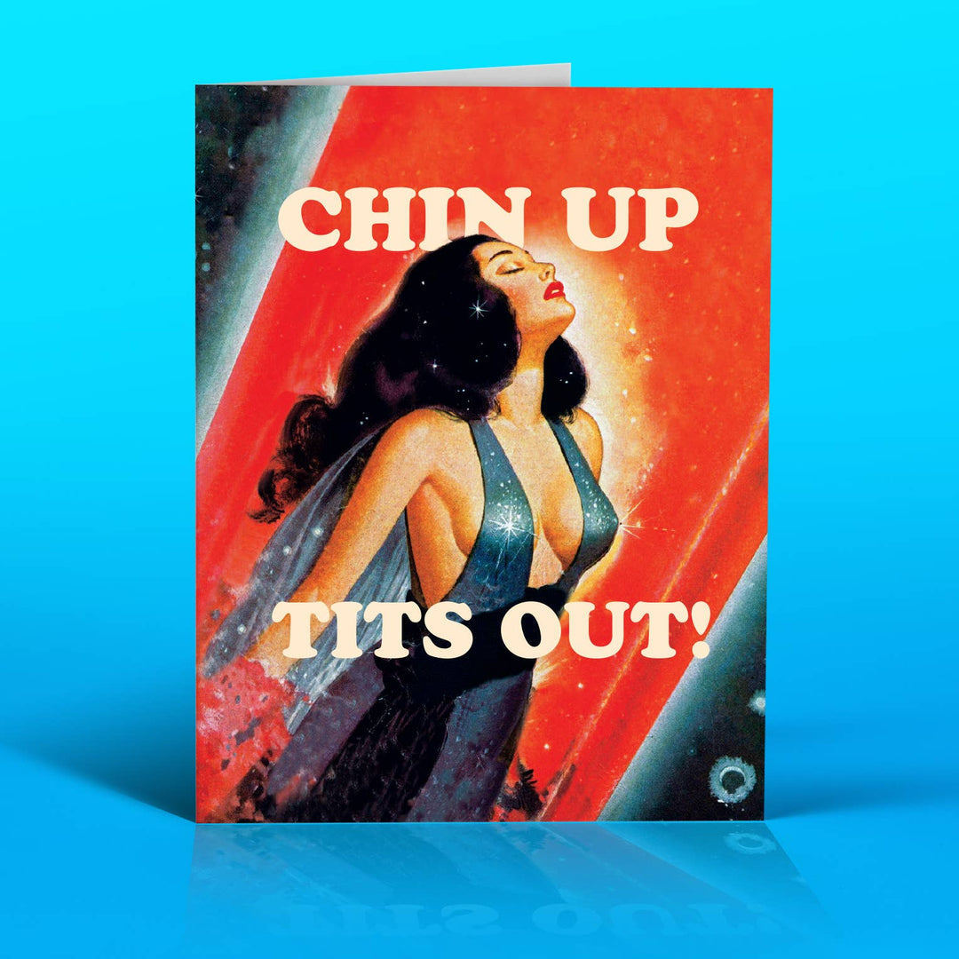 Greeting Card-CHIN UP TITS OUT female empowerment