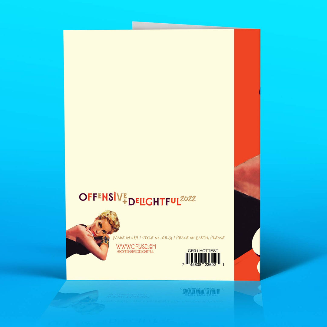 Greeting Card-Hottest Bitch